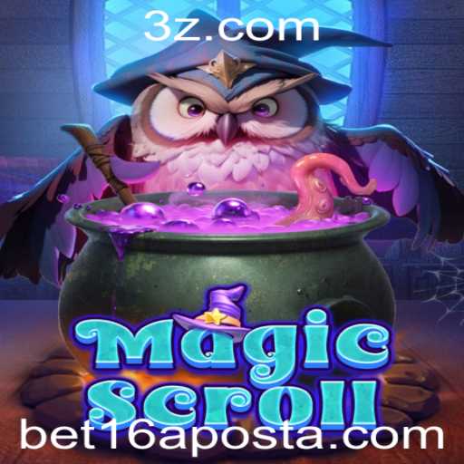 Descubra o Fascinante Mundo de MagicScroll com a Palavra-chave bet16