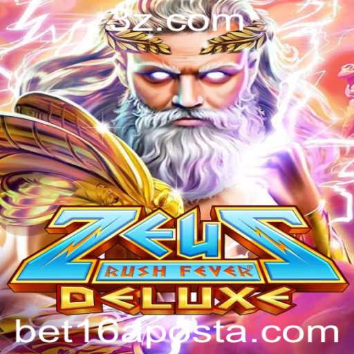 Explore o Mundo de ZeusRushFeverDeluxe: Um Jogo Épico com 'bet16'